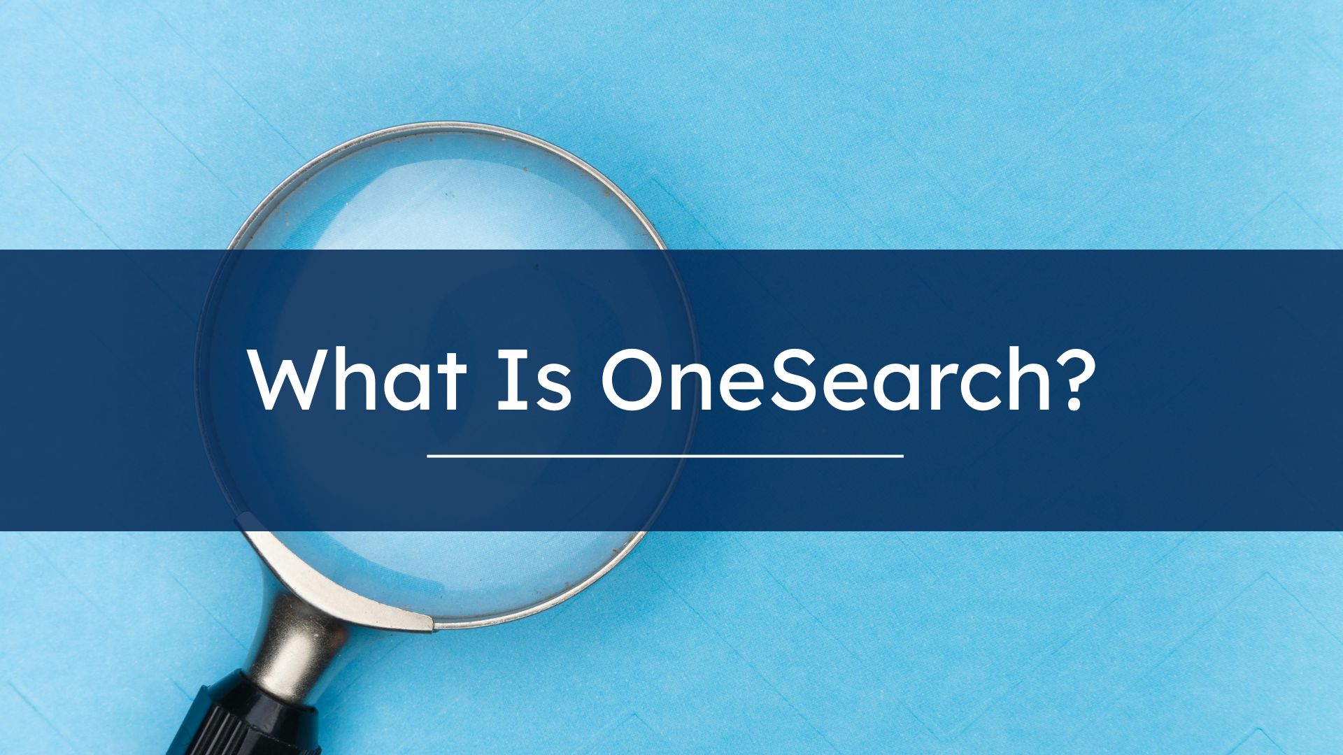 What is OneSearch?